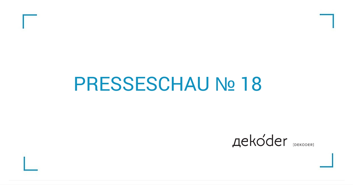 Presseschau № 18