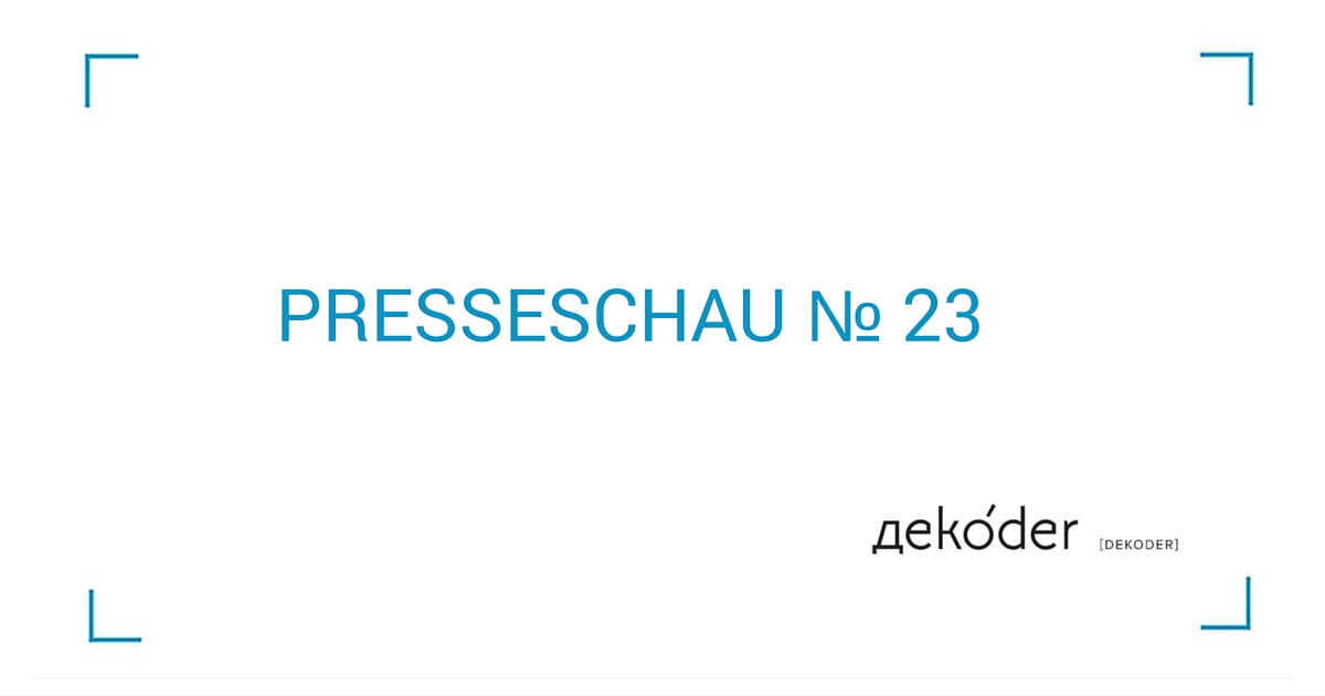 Presseschau № 23