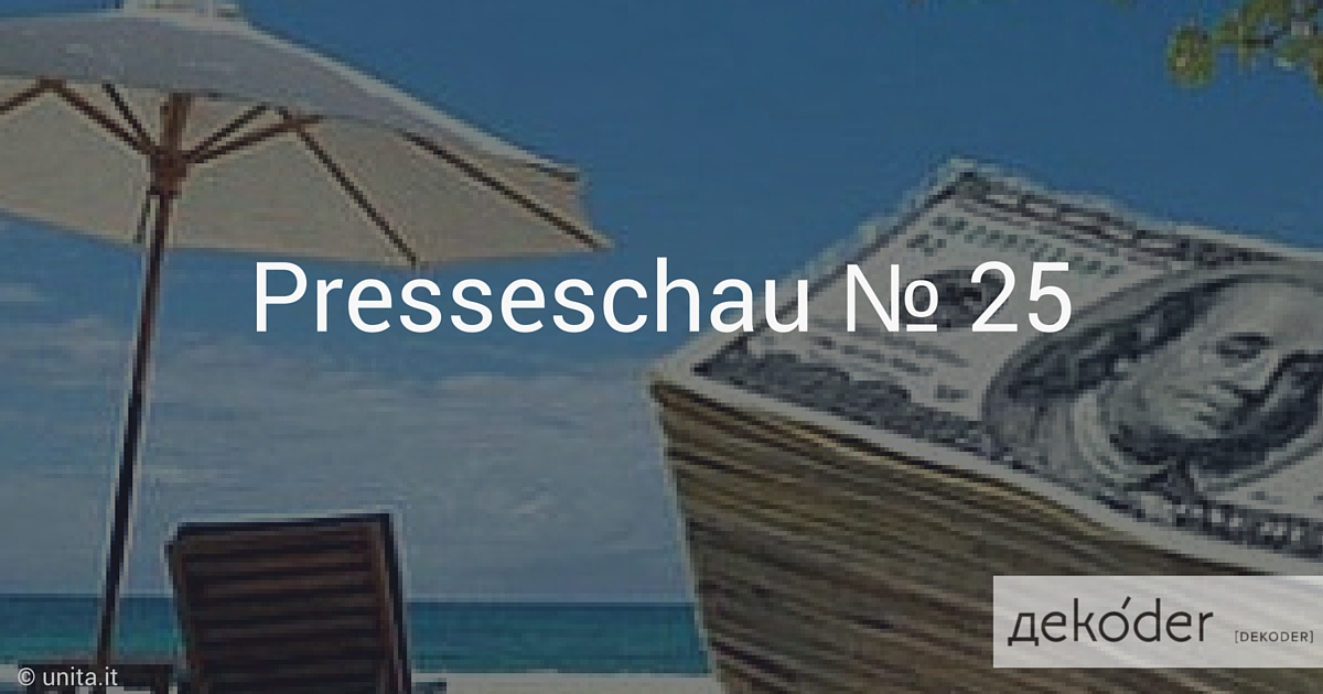 Presseschau № 25