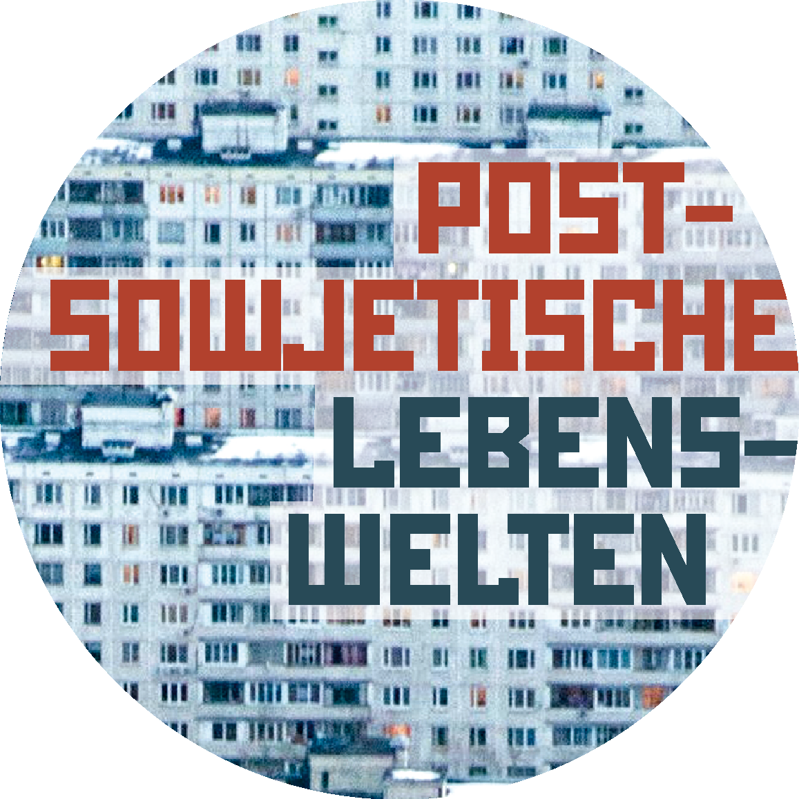 Postsowjetische Lebenswelten